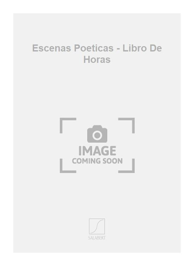 Escenas Poeticas - Libro De Horas